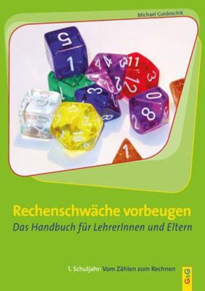 Rechenschwäche vorbeugen. Das Handbuch für LehrerInnen und Eltern., Michael Gaidoschik - Paperback - 9783707406283