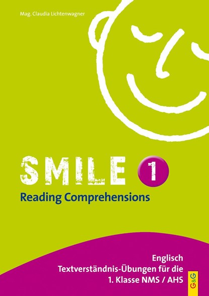 Smile - Reading Comprehensions 1, Claudia Lichtenwagner - Paperback - 9783707413540