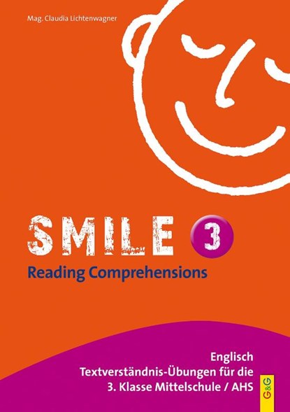 Smile - Reading Comprehensions 3, Claudia Lichtenwagner - Paperback - 9783707416244