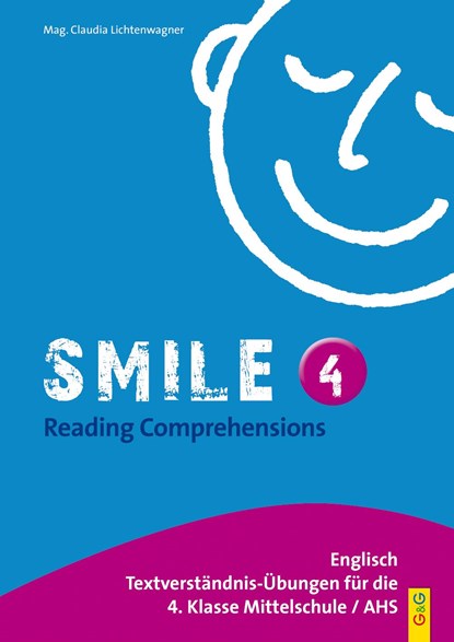 Smile - Reading Comprehensions 4, Claudia Lichtenwagner - Paperback - 9783707418460