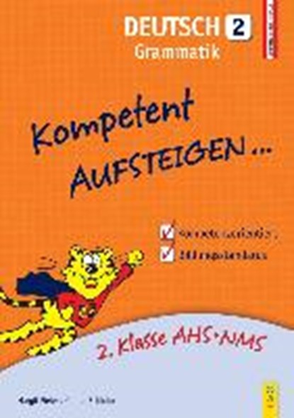 Kompetent Aufsteigen Dt./Grammatik 2, PIELER,  Margit ; Schicho, Günter - Paperback - 9783707418477