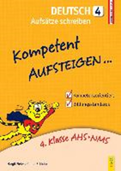 Kompetent Aufsteigen Deutsch 4/Aufsätze schreiben, PIELER,  Margit ; Schicho, Günter - Paperback - 9783707418989