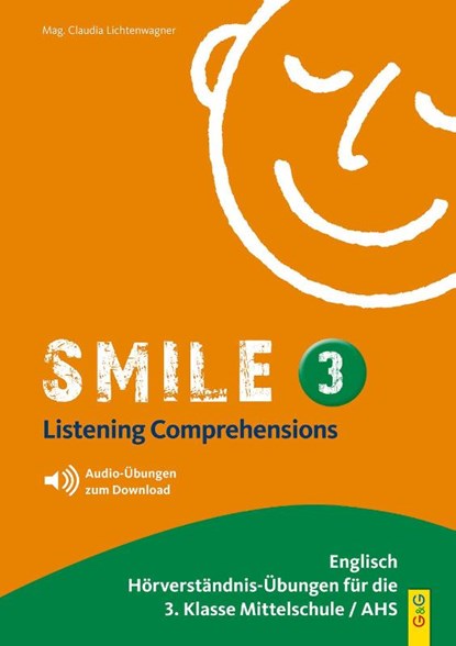 Smile - Listening Comprehensions 3 mit CD, Claudia Lichtenwagner - Paperback - 9783707421842