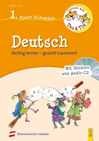 Lernen mit Teo und Tia Deutsch - 1. Klasse Volksschule mit CD, Erika Stoifl ; Verena Müller - Paperback - 9783707422009