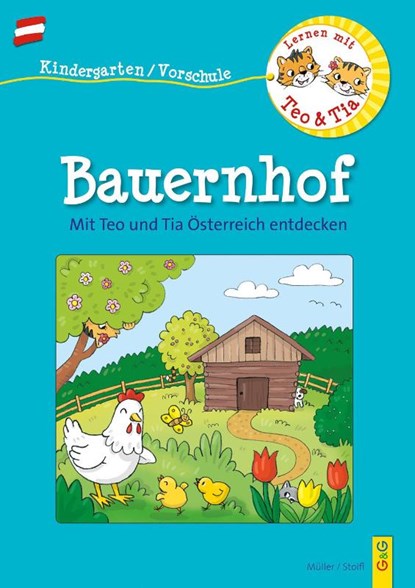 Österreich entdecken mit Teo und Tia - Bauernhof, Verena Müller ; Erika Stoifl - Paperback - 9783707423365