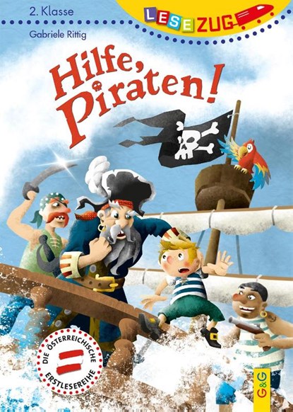 LESEZUG/2. Klasse: Hilfe, Piraten!, Gabriele Rittig - Gebonden - 9783707423464