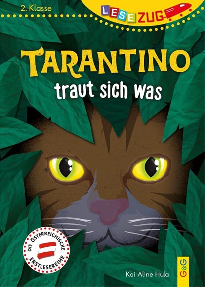 LESEZUG/2. Klasse: Tarantino traut sich was, Kai Aline Hula - Gebonden - 9783707424522