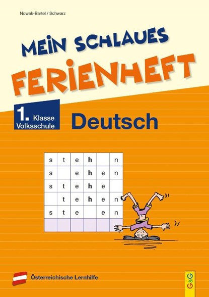 Mein schlaues Ferienheft Deutsch - 1. Klasse Volksschule, Irma Nowak-Bartel ; Elfriede Schwarz - Paperback - 9783707424812
