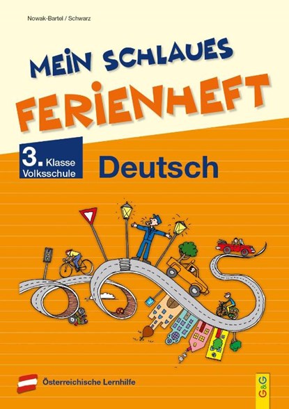 Mein schlaues Ferienheft Deutsch - 3. Klasse Volksschule, Irma Nowak-Bartel ; Elfriede Schwarz - Paperback - 9783707424836