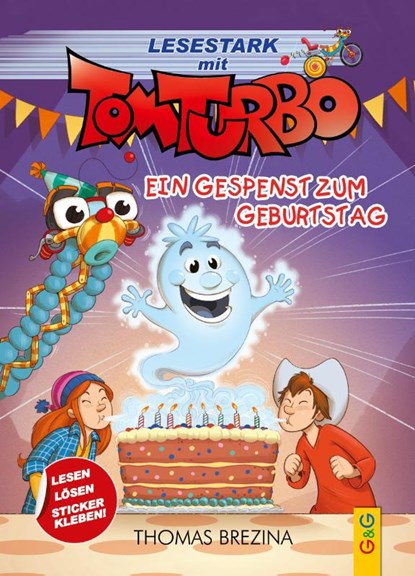 Tom Turbo - Lesestark - Ein Gespenst zum Geburtstag, Thomas Brezina - Gebonden - 9783707425239