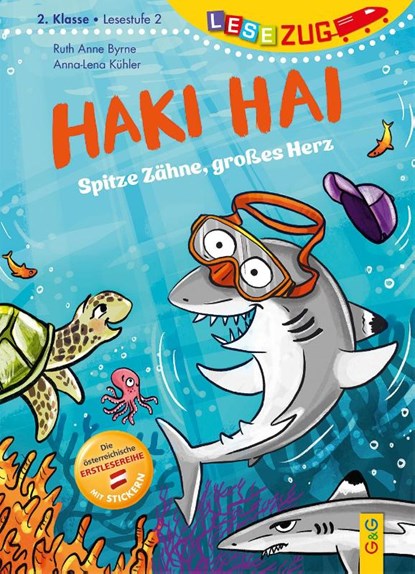 LESEZUG/2. Klasse - Lesestufe 2: Haki Hai - spitze Zähne, großes Herz, Ruth Anne Byrne - Gebonden - 9783707426298
