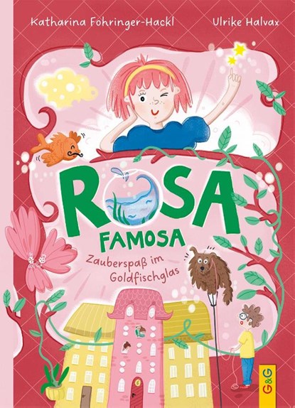 Rosa Famosa, Katharina Fohringer-Hackl - Gebonden - 9783707426748