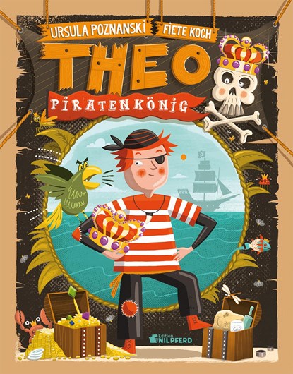 Theo Piratenkönig, Ursula Poznanski - Gebonden - 9783707452457