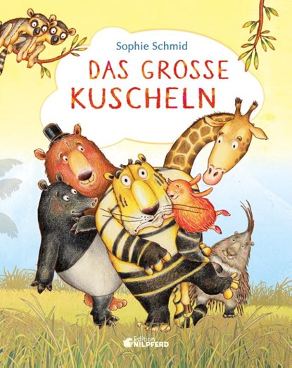 Das große Kuscheln, Sophie Schmid - Gebonden - 9783707453003