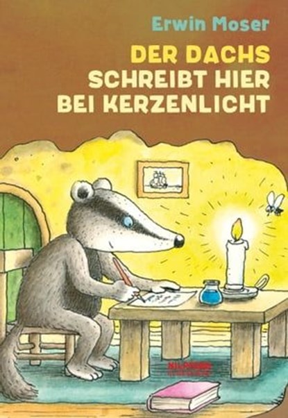 Der Dachs schreibt hier bei Kerzenlicht, Erwin Moser - Ebook - 9783707457124