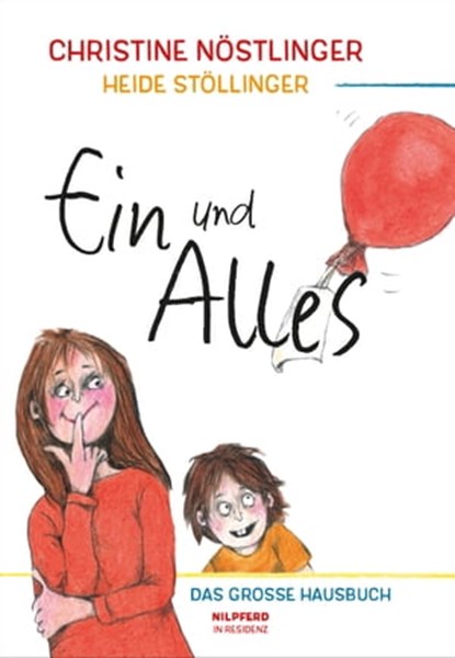 Ein und Alles, Christine Nöstlinger - Ebook - 9783707457209