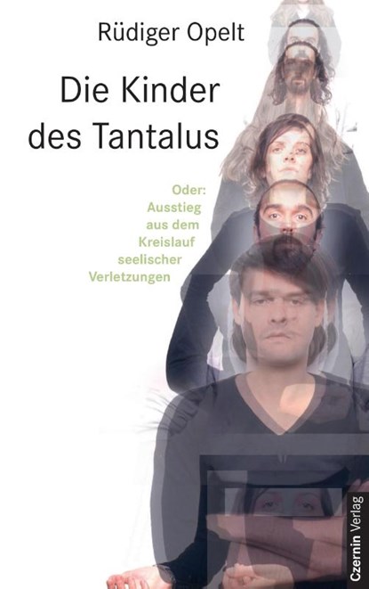 Die Kinder des Tantalus, Rüdiger Opelt - Paperback - 9783707601503