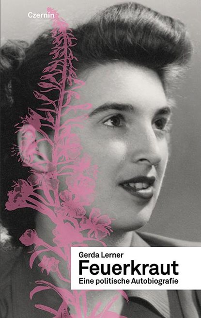 Feuerkraut, Gerda Lerner - Gebonden - 9783707602906