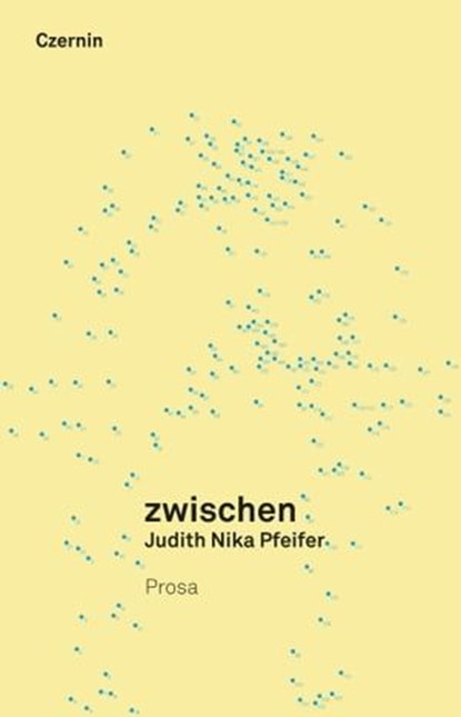 Zwischen, Judith Nika Pfeifer - Ebook - 9783707604887