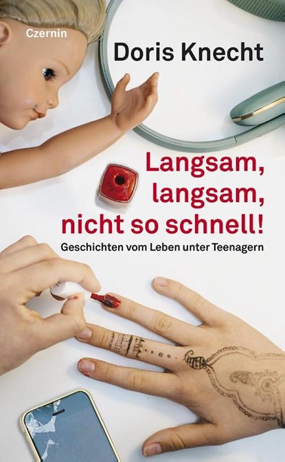 Langsam, langsam, nicht so schnell!, Doris Knecht - Paperback - 9783707605822