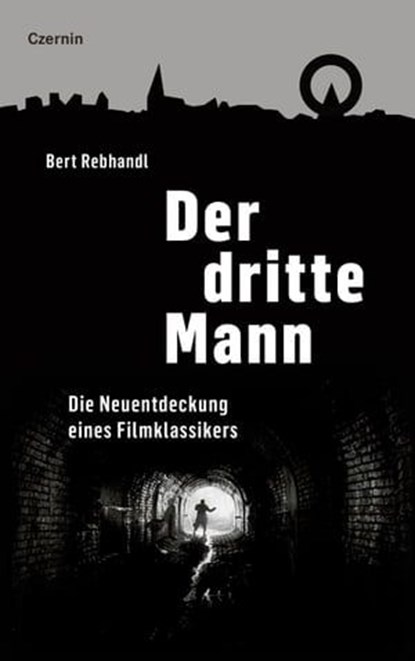 Der dritte Mann, Bert Rebhandl - Ebook - 9783707606782