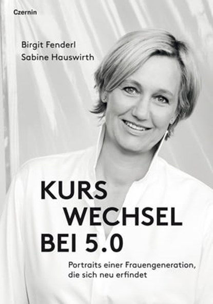 Kurswechsel bei 5.0, Birgit Fenderl ; Sabine Hauswirth - Ebook - 9783707607109