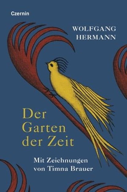 Der Garten der Zeit, Wolfgang Hermann - Ebook - 9783707608168