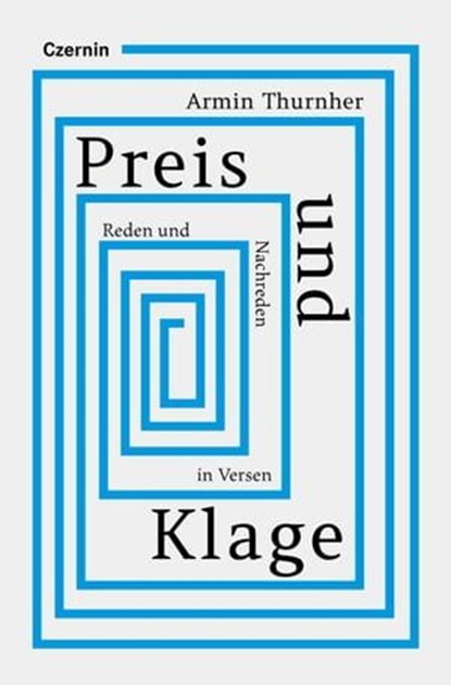 Preis und Klage, Armin Thurnher - Ebook - 9783707608427