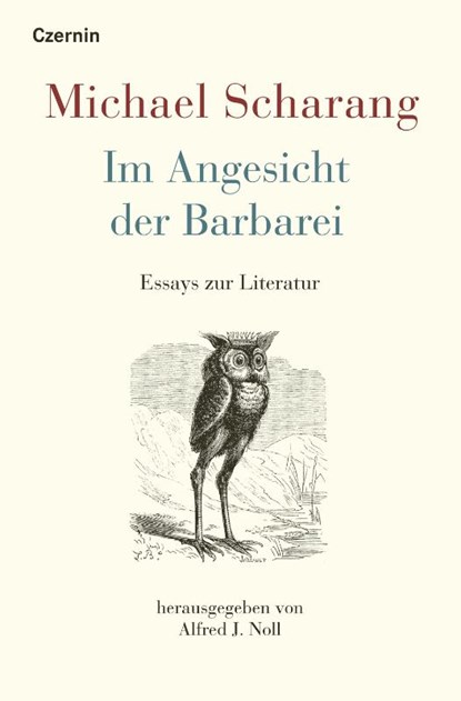 Im Angesicht der Barbarei, Michael Scharang - Gebonden - 9783707608496