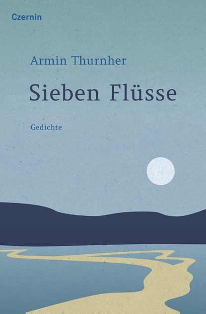 Sieben Flüsse, Armin Thurnher - Gebonden - 9783707608670
