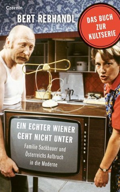 Ein echter Wiener geht nicht unter, Bert Rebhandl - Ebook - 9783707608717