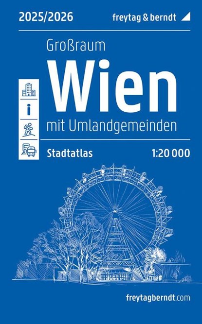 Wien Großraum, Städteatlas 1:20.000, 2025/2026, freytag & berndt, Freytag & Berndt - Paperback - 9783707923704