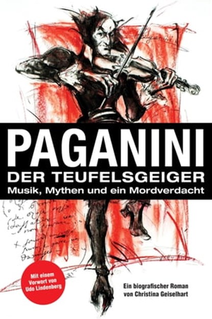 Paganini - Der Teufelsgeiger, Christina Geiselhart - Ebook - 9783708105222