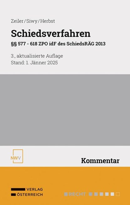 Schiedsverfahren, Gerold Zeiler ; Alfred Siwy ; Thomas Herbst - Gebonden - 9783708342771