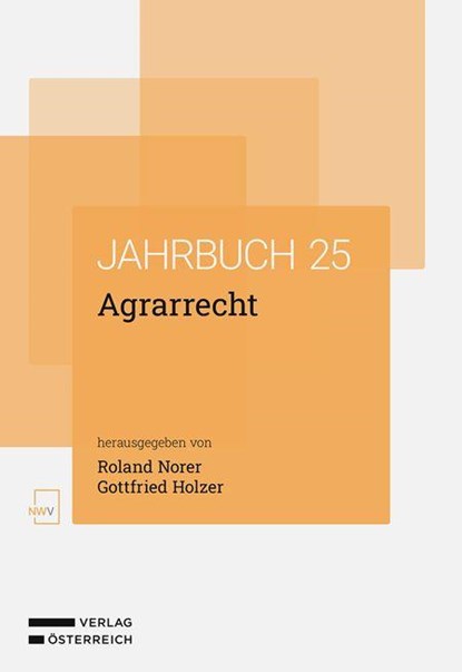 Agrarrecht - Jahrbuch 2025, Roland Norer ; Gottfried Holzer - Paperback - 9783708343013