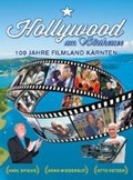 Hollywood am Wörthersee | Retzer, Otto ; Wiedergut, Arno ; Spiehs, Karl | 
