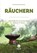 Räuchern, Friedrich Kaindlstorfer - Gebonden - 9783708807478