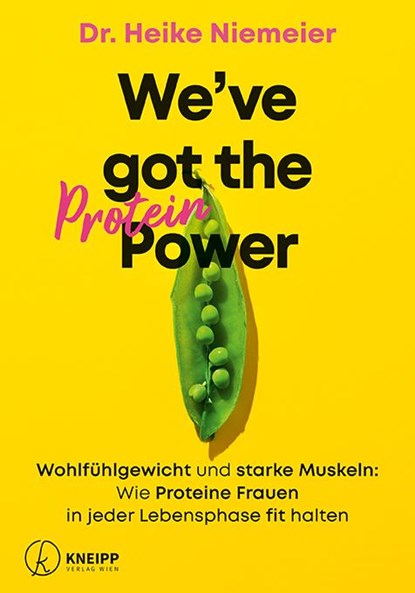 We've got the Protein Power, Heike Niemeier - Paperback - 9783708808765