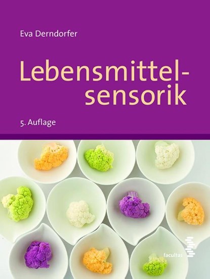 Lebensmittelsensorik, Eva Derndorfer - Paperback - 9783708914107