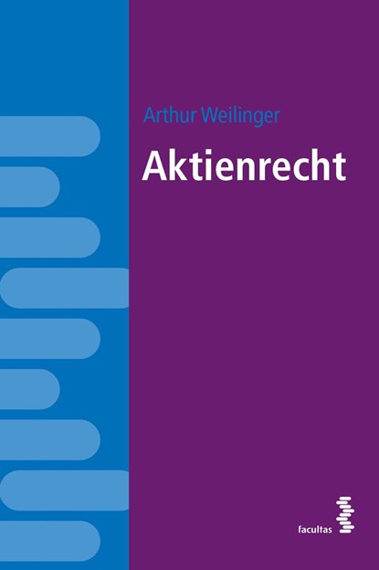 Aktienrecht, Arthur Weilinger - Paperback - 9783708920573