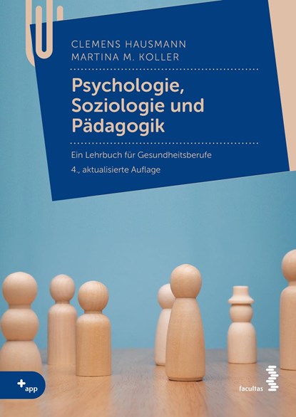 Psychologie, Soziologie und Pädagogik, Clemens Hausmann ;  Martina M. Koller - Paperback - 9783708922508