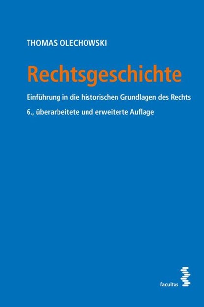 Rechtsgeschichte, Thomas Olechowski - Paperback - 9783708924014