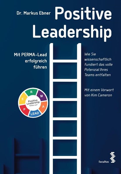 Positive Leadership, Markus Ebner - Paperback - 9783708924281