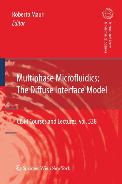 Multiphase Microfluidics: The Diffuse Interface Model, niet bekend - Gebonden - 9783709112267