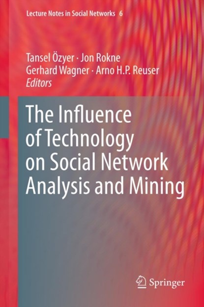 The Influence of Technology on Social Network Analysis and Mining, niet bekend - Gebonden - 9783709113455