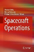 Spacecraft Operations | Uhlig, Thomas ; Sellmaier, Florian ; Schmidhuber, Michael | 