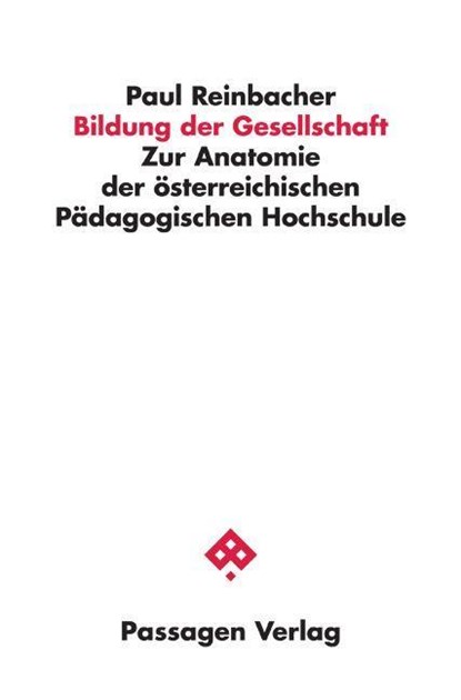 Bildung der Gesellschaft, Paul Reinbacher - Paperback - 9783709205242