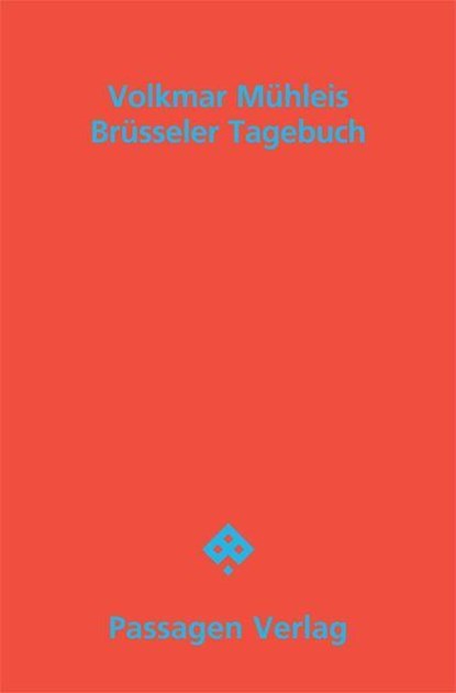 Brüsseler Tagebuch, Volkmar Mühleis - Paperback - 9783709205310