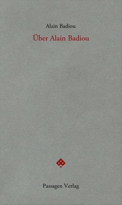 Über Alain Badiou, Alain Badiou - Paperback - 9783709205778