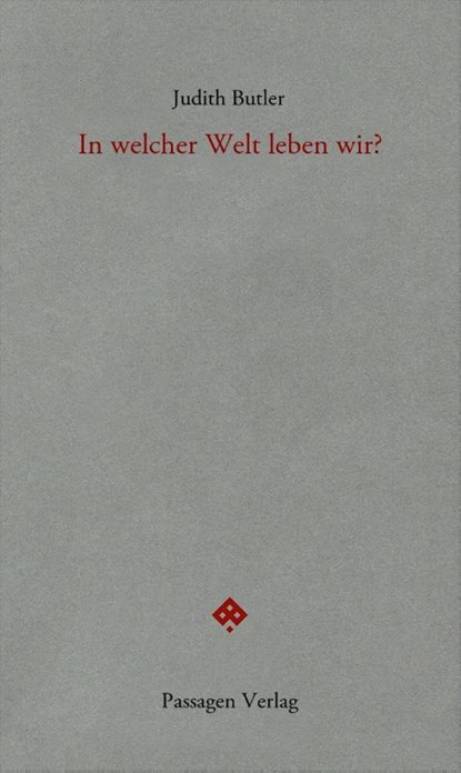 In welcher Welt leben wir?, Judith Butler - Paperback - 9783709205785